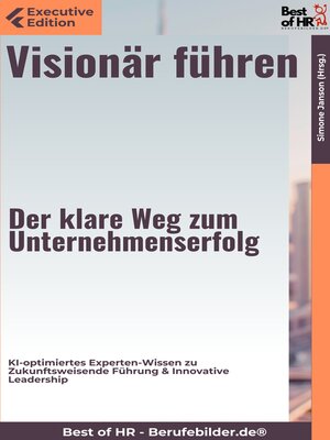 cover image of Visionär führen – Der klare Weg zum Unternehmenserfolg